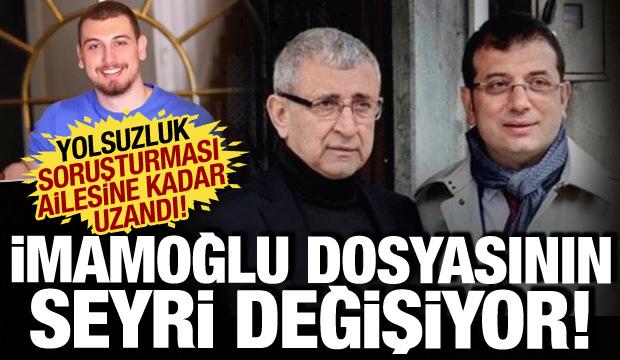 İmamoğlu dosyasının seyri değişiyor: Babası ve oğlunun ifadeye çağrılma nedeni