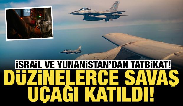 İsrail ordusu, Yunanistan ile ortak hava tatbikatı düzenledi