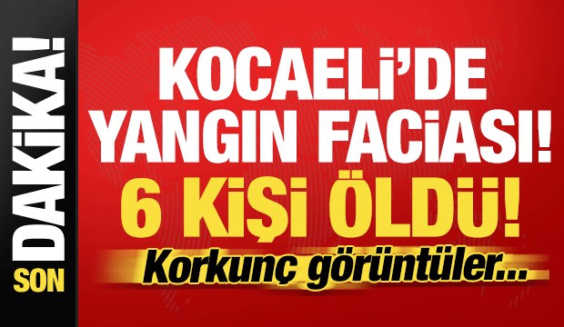 Kocaeli'de parfüm deposunda yangın: 6 kişi öldü!
