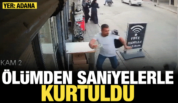 Ölümden kıl payı kurtuldu: O anlar güvenlik kamerasında