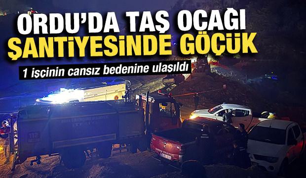 Ordu’da taş ocağında göçük: Enkaz altında 2 işçiden birinin cansız bedenine ulaşıldı