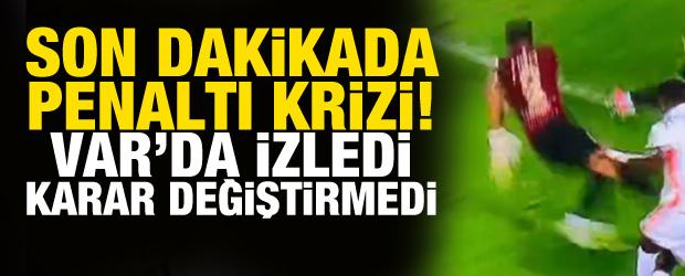 Son dakikada penaltı krizi! Hakem VAR'a rağmen karar değiştirmedi