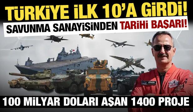 Türkiye ilk 10'a girdi! Savunma sanayisi emin adımlarla ilerliyor