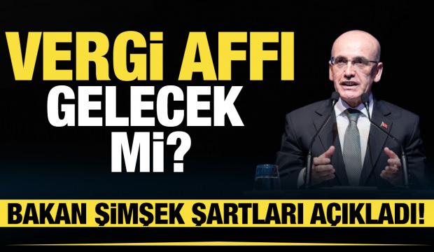 Vergi affı gelecek mi? Bakan Şimşek'ten 'vergi' açıklaması