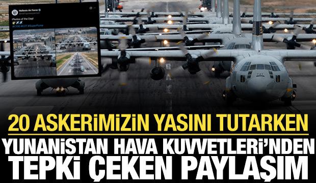 20 askerimizin yasını tutarken, Yunanistan Hava Kuvvetleri'nden tepki çeken paylaşım