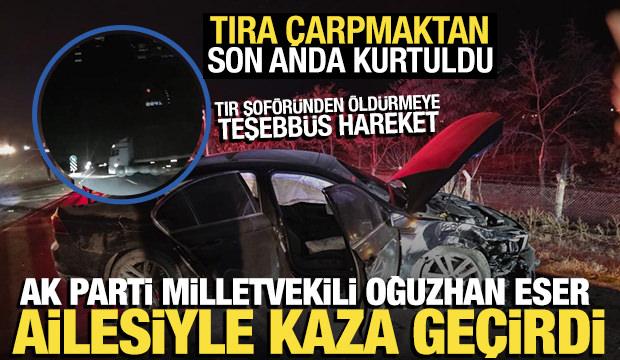 AK Partili milletvekili ailesiyle birlikte trafik kazası geçirdi!