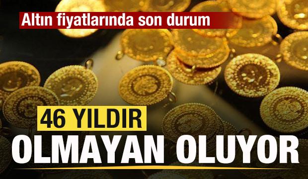 Altın fiyatlarında son dakika gelişmesi! 46 yıldır olmayan oluyor