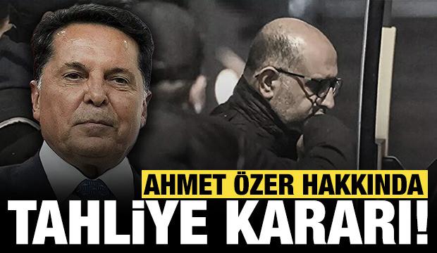 "Aziz İhsan Aktaş suç örgütü" soruşturmasında gelişme: Ahmet Özer tahliye edildi! 
