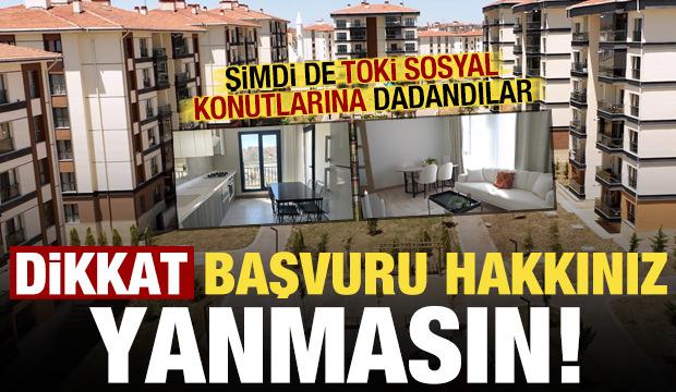 Dikkat: Başvuru hakkınız yanmasın! Dolandırıcılar TOKİ sosyal konutlarına dadandı...