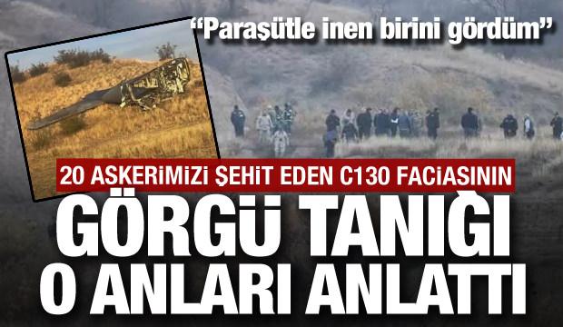 Görgü tanığı ilk kez anlattı! C130 faciasında 20 askerimiz şehit oldu