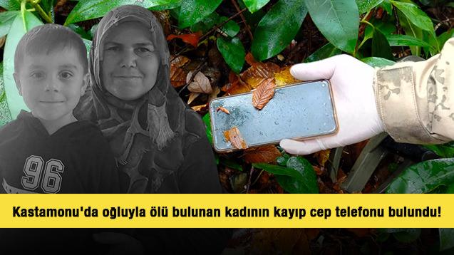 Kastamonu'da oğluyla ölü bulunan kadının kayıp cep telefonu bulundu!
