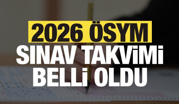 KPSS, YKS, DGS... 2026 ÖSYM sınav takvimi belli oldu