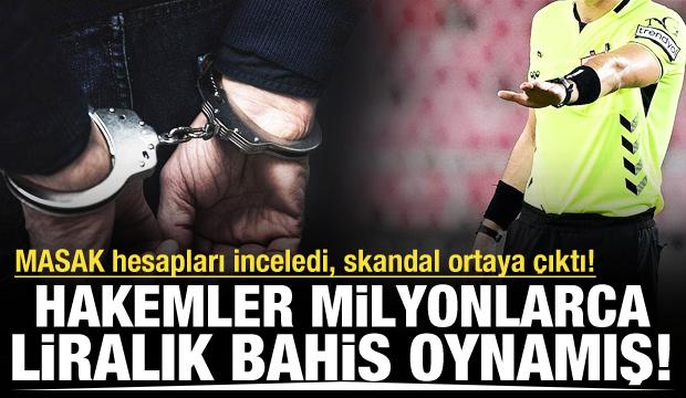 MASAK hesapları inceledi, gerçekler ortaya çıktı! Milyonlarca liralık bahis oynamışlar