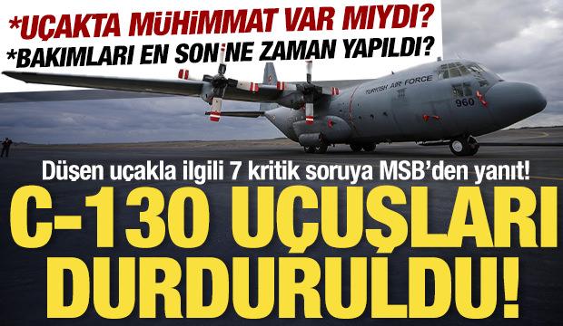 MSB'den açıklama: C-130 uçaklarının uçuşları tedbiren durduruldu!