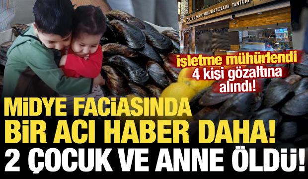 Ortaköy'de midye yiyen 2 çocuk ve anne hayatını kaybetti, baba entübe edildi!