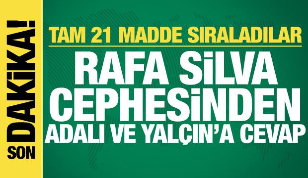 Rafa Silva cephesinden Serdal Adalı ve Sergen Yalçın'a cevap! Tam 21 madde sıraladılar