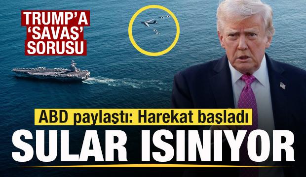 Son dakika: ABD'den filo paylaşımı! Harekat başladı! Trump'a 'Savaş' sorusu!