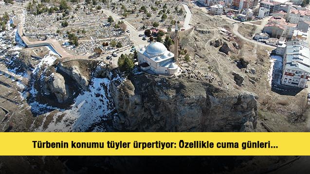 Türbenin konumu tüyler ürpertiyor: Özellikle cuma günleri...