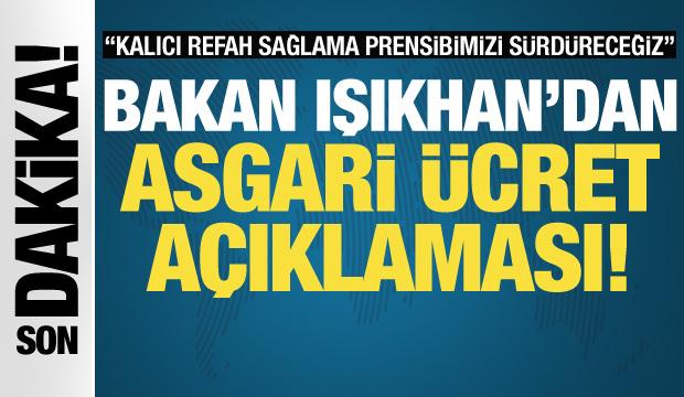 Vedat Işıkhan'dan asgari ücret açıklaması! Komisyon ne zaman toplanacak?