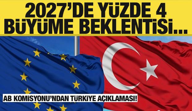 AB Komisyonu, Türkiye ekonomisinin dirençli kalmaya devam edeceğini öngördü