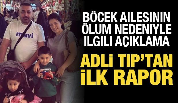 Adli Tıp'tan Böcek ailesinin ölümüne ilişkin açıklama