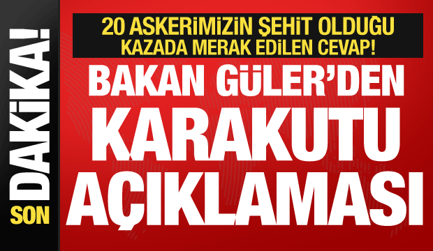 Bakan Güler'den kara kutu açıklaması: En az 2 ay sürer