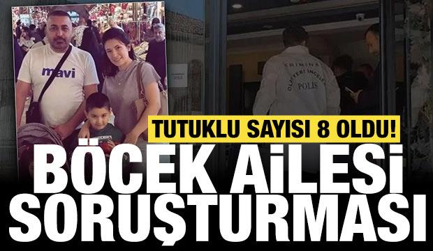 Böcek ailesi soruşturması: Tutuklu sayısı 8 oldu