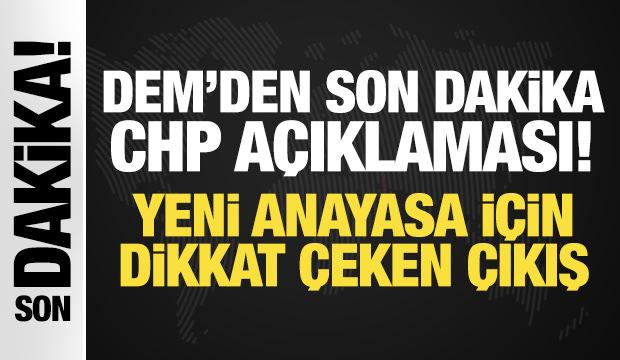 DEM'den son dakika CHP açıklaması!