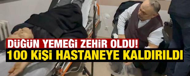 Düğün yemeği zehir oldu! 100 kişi hastaneye kaldırıldı