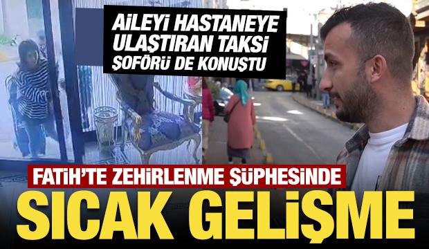 Fatih'te zehirlenme şüphesinde sıcak gelişme: 'Alüminyum fosfit' ihtimali