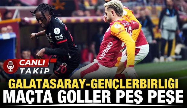 Galatasaray-Gençlerbirliği! CANLI
