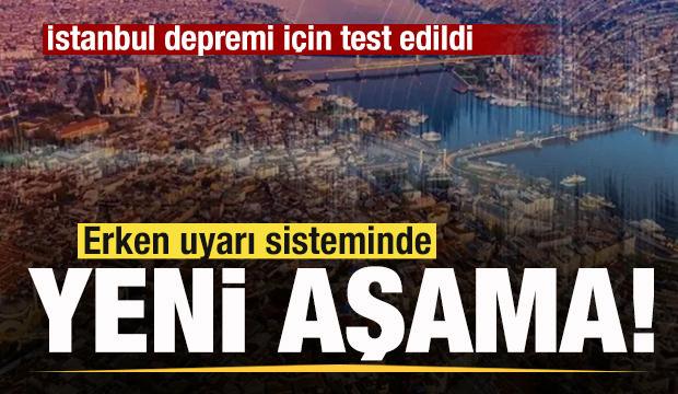 İstanbul depremi için test edildi! Erken uyarıda yeni aşamaya geçildi
