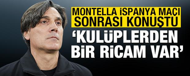 Montella, İspanya maçı sonrası konuştu! 'Kulüplerden bir ricam var'