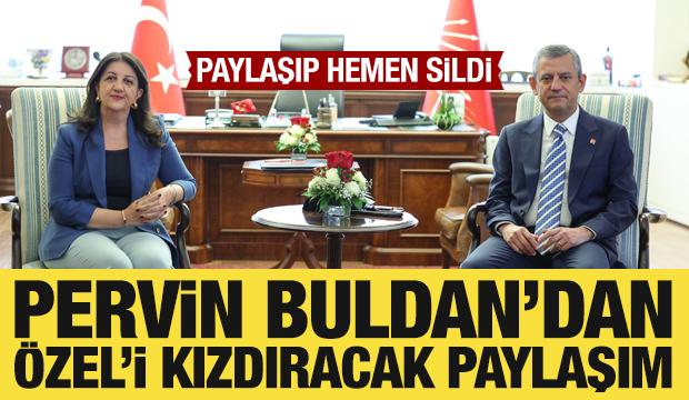 Pervin Buldan'dan CHP'yi kızdıracak paylaşım: Hemen sildi