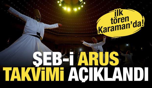 Şeb-i Arus takvimi açıklandı! Bu yıl ilk tören Karaman'da yapılacak