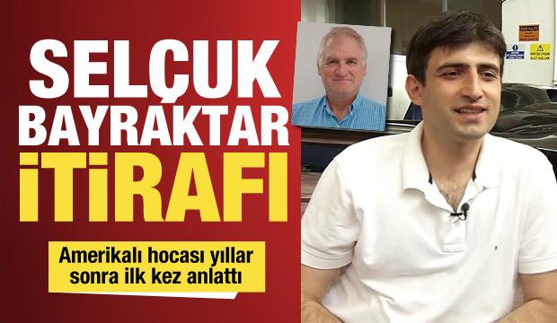 Selçuk Bayraktar itirafı! Amerikalı hocası yıllar sonra ilk kez anlattı