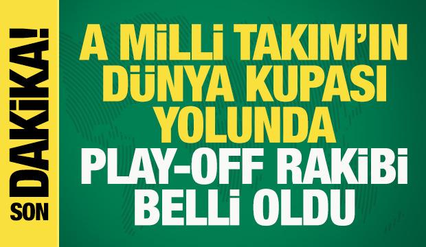 Son dakika: A Milli Takım'ın Dünya Kupası yolunda play-off'taki rakibi belli oldu