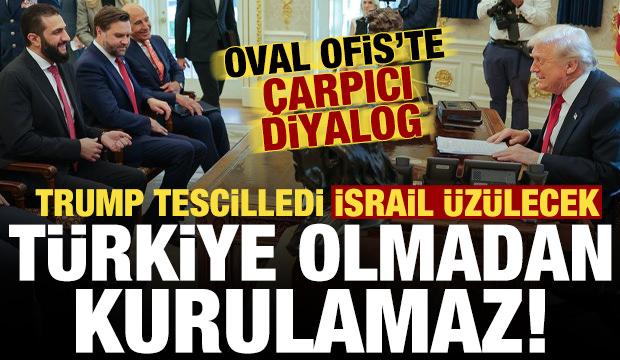 Trump tescilledi: Türkiye olmadan kurulamaz! Oval Ofis'te çarpıcı diyalog...