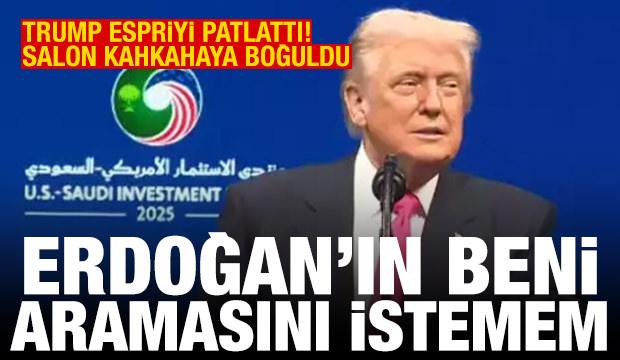 Trump'tan "Turkey" esprisi: Erdoğan beni arasın istemem