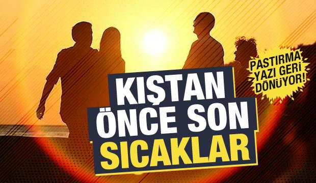 Yağmur gidiyor, güneş geliyor! Meteoroloji'den pastırma sıcakları uyarısı