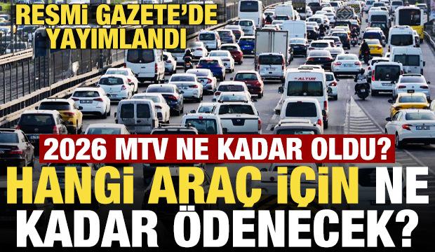 2026 MTV ne kadar oldu? Resmi Gazete'de yayımlandı, hangi araç için ne kadar MTV ödenecek?