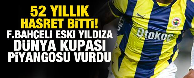 52 yıllık hasret bitti! Fenerbahçe'nin eski yıldızına Dünya Kupası piyangosu vurdu
