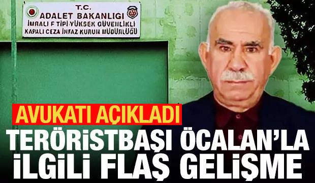 Avukatı açıkladı! PKK elebaşı Öcalan'la ilgili flaş gelişme