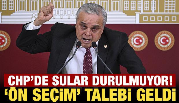 CHP'de sular durulmuyor! 'Ön seçim" talebi geldi