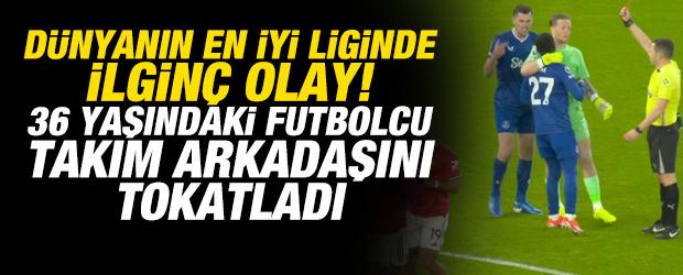 Dünyanın en iyi liginde ilginç olay! 36 yaşındaki futbolcu takım arkadaşını tokatladı