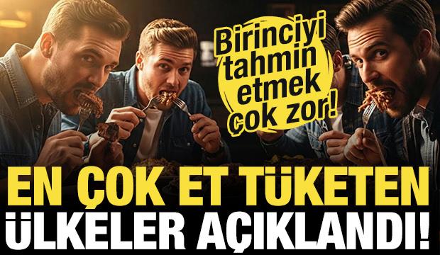 En çok et tüketen ülkeler açıklandı! İlk sırayı tahmin etmek çok zor...