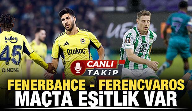 Fenerbahçe - Ferencvaros! CANLI