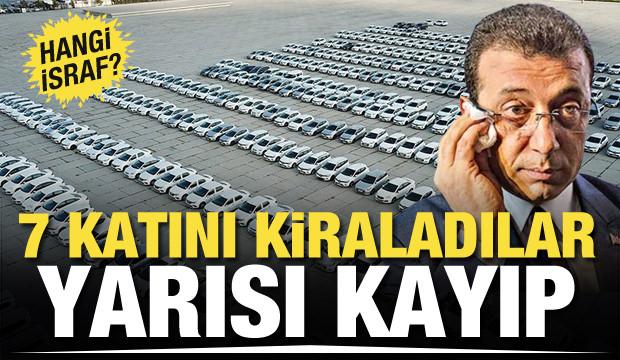 İsrafın daniskası! İBB'nin kiraladığı araçların neredeyse yarısı kayıp