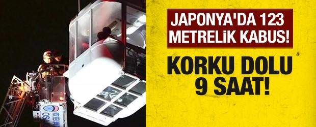 Japonya'da 123 metrelik kabus! Korku dolu 9 saat...20 kişi 123 metrede asılı kaldı!  