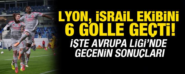 Lyon, İsrail ekibini 6 golle geçti!